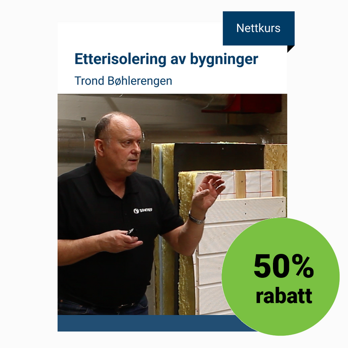 Etterisolering av bygninger – Nettkurs