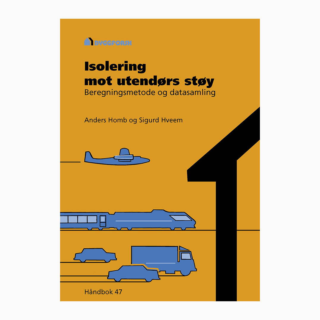 Isolering mot utendørs støy